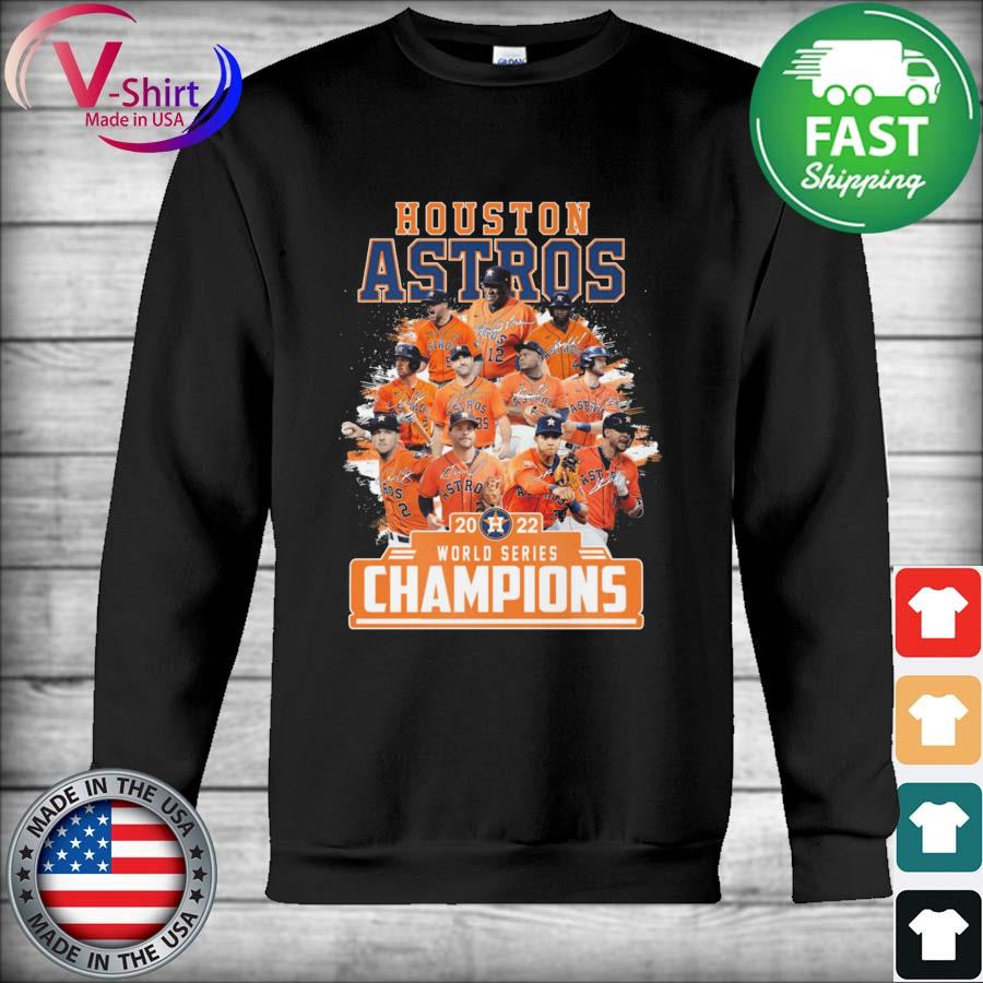 Team Houston Astros 2022 World Series Champions Signatures shirt, hoodie,  sweater, long sleeve and tank top