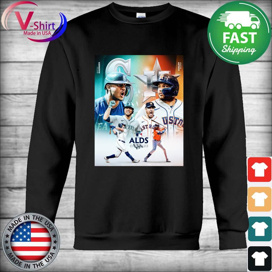 MLB Houston Astros vs Seattle Mariners 2022 ALDS shirt, hoodie, sweater,  long sleeve and tank top
