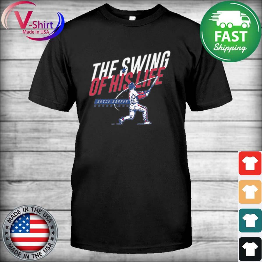 Bryce Harper The Swing of His Life Shirt Philadelphia Phillies