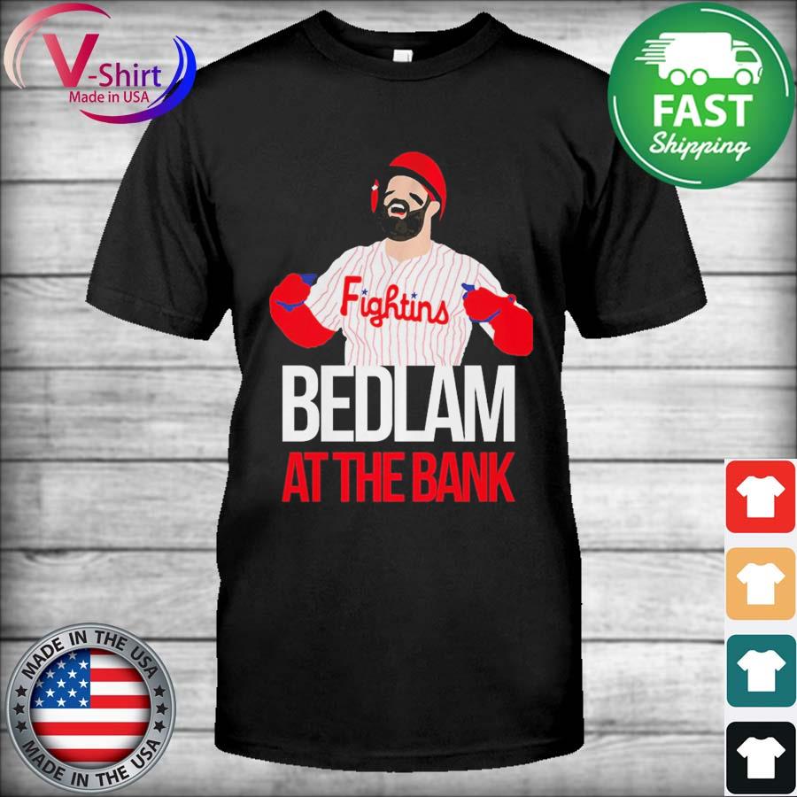 Philadelphia Phillies Fightins Bedlam at the bank shirt, hoodie
