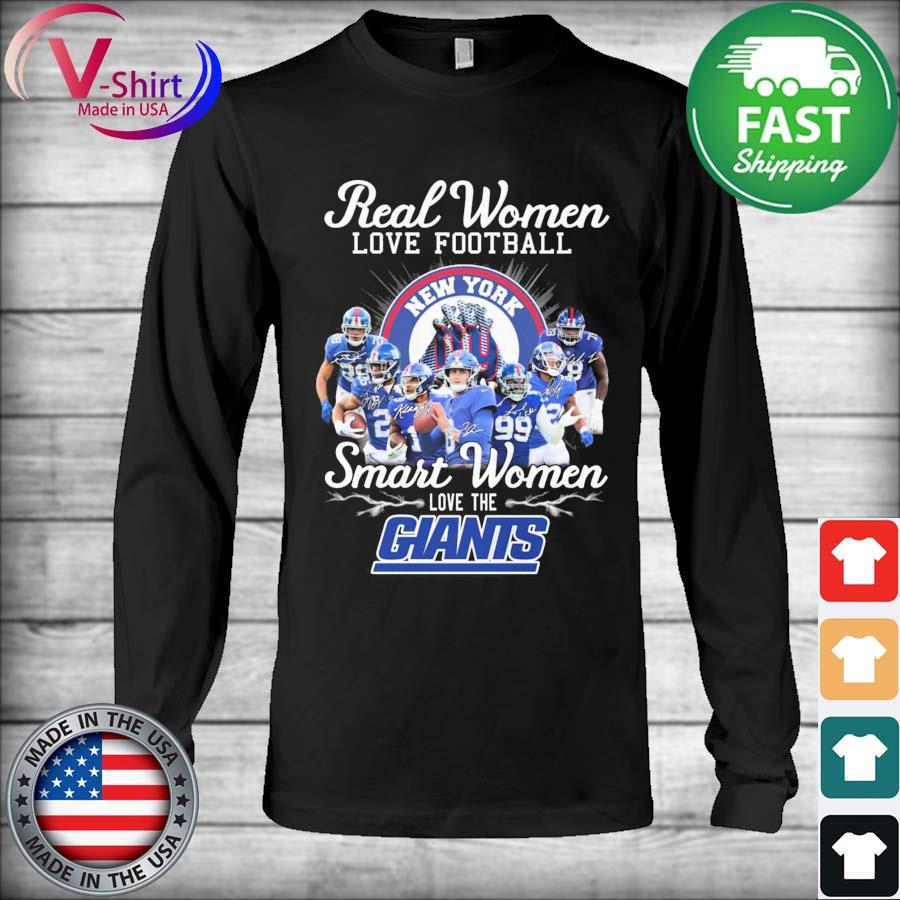 Real Women Love Football Smart Women Love The New York Giants T Shirt,  hoodie, sweater and long sleeve