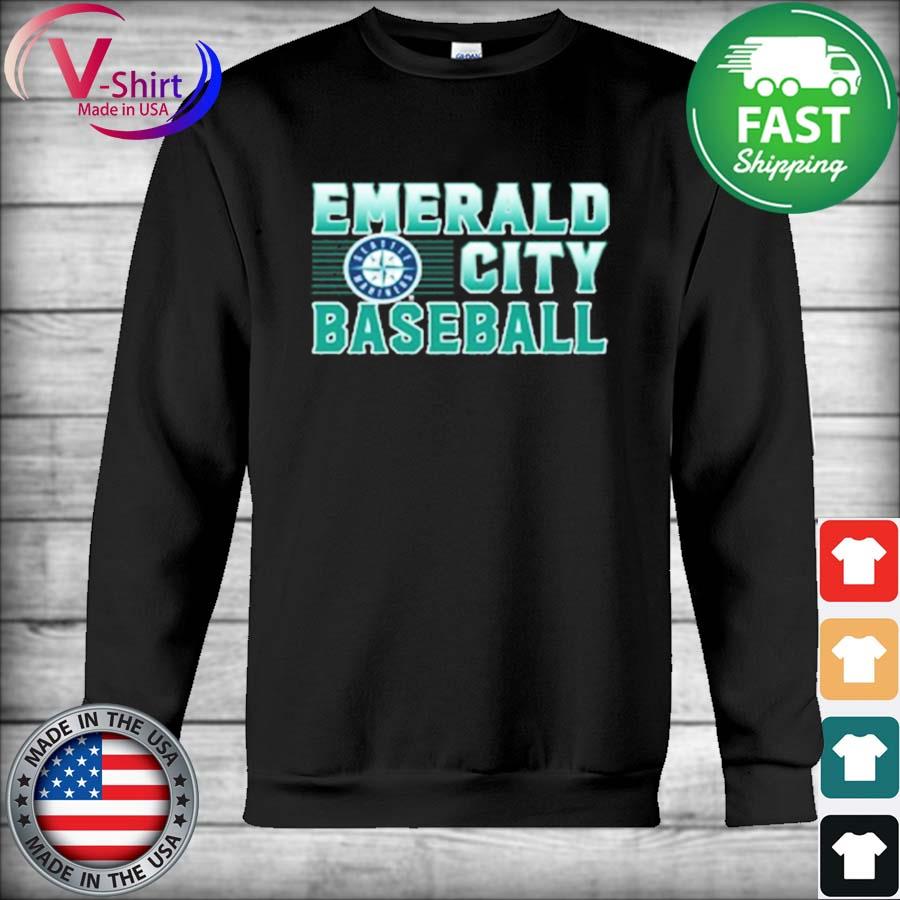 Seattle Mariners Emerald City Baseball T-Shirt, hoodie, sweater