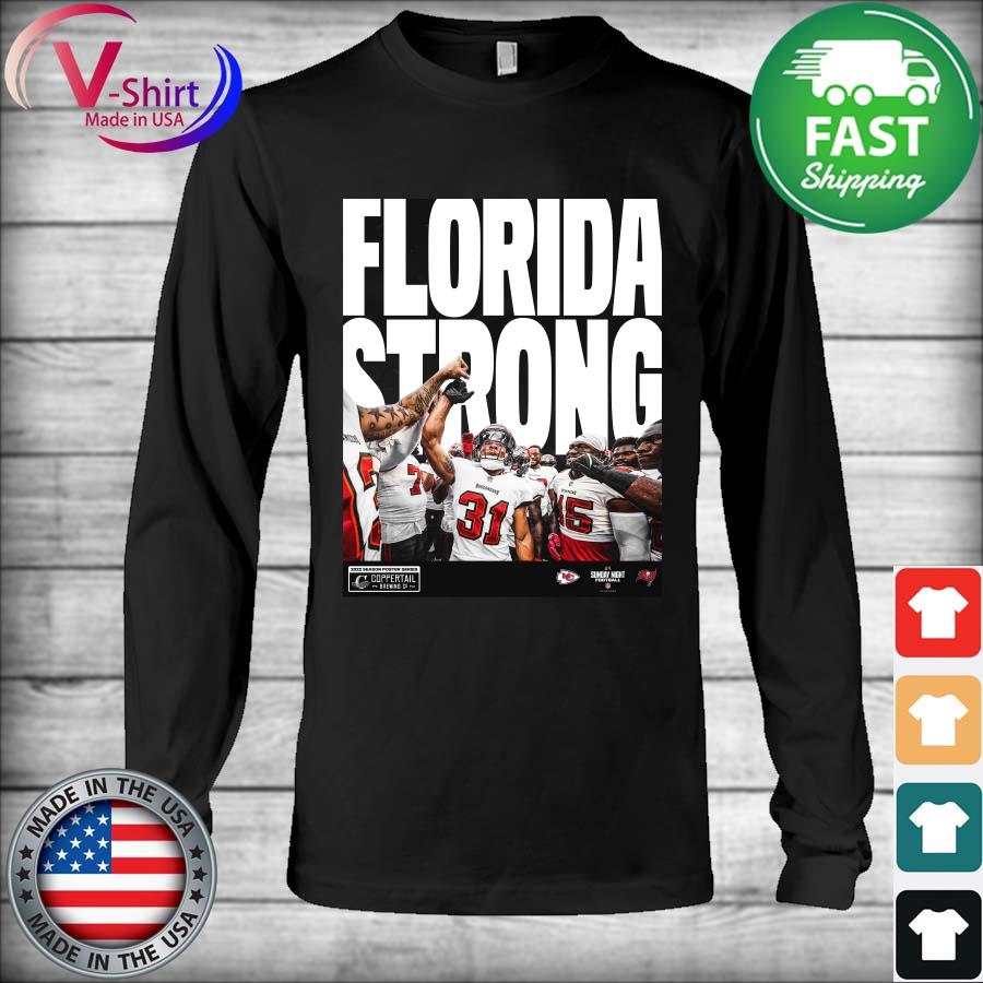 Tampa Bay Buccaneers Florida Strong T-Shirt, hoodie, longsleeve tee, sweater