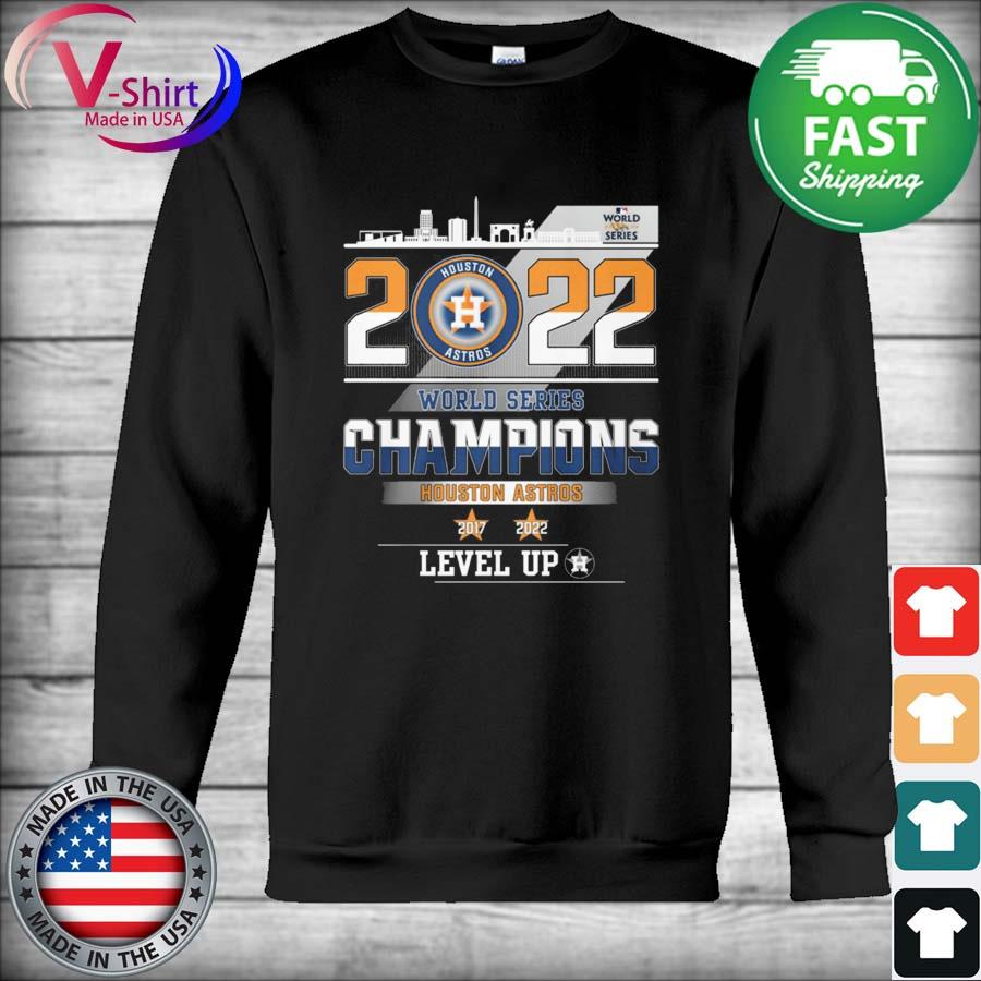 Official Go Astros 2022 World Series Champions Houston Astros 2017 and 2022  shirt, hoodie, sweater, long sleeve and tank top