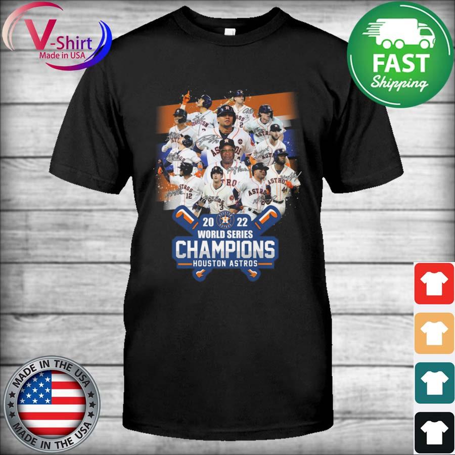 Houston Astros World Series Champions 2022 Shirt Houston Astros World Series  Champions, hoodie, sweater, long sleeve and tank top