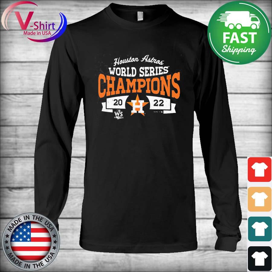 Houston Astros World Series Champions 2022 shirt, hoodie, sweater, long  sleeve and tank top