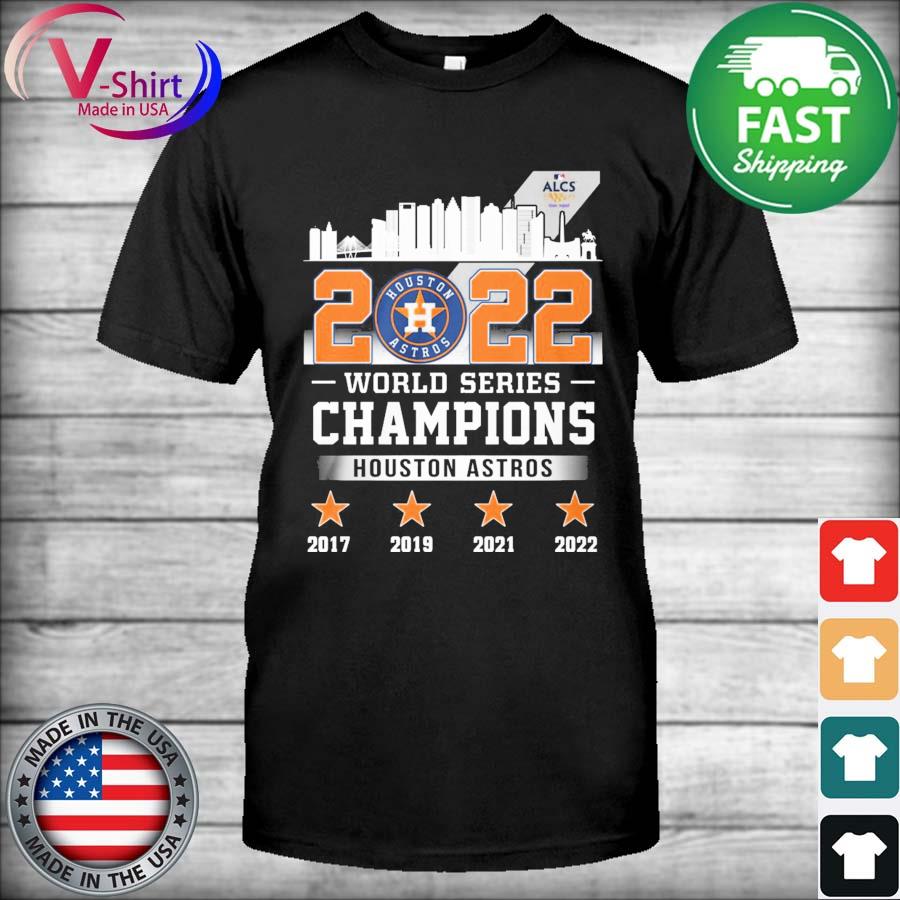Houston astros world series champions 2017-2022 shirt, hoodie, sweater,  long sleeve and tank top