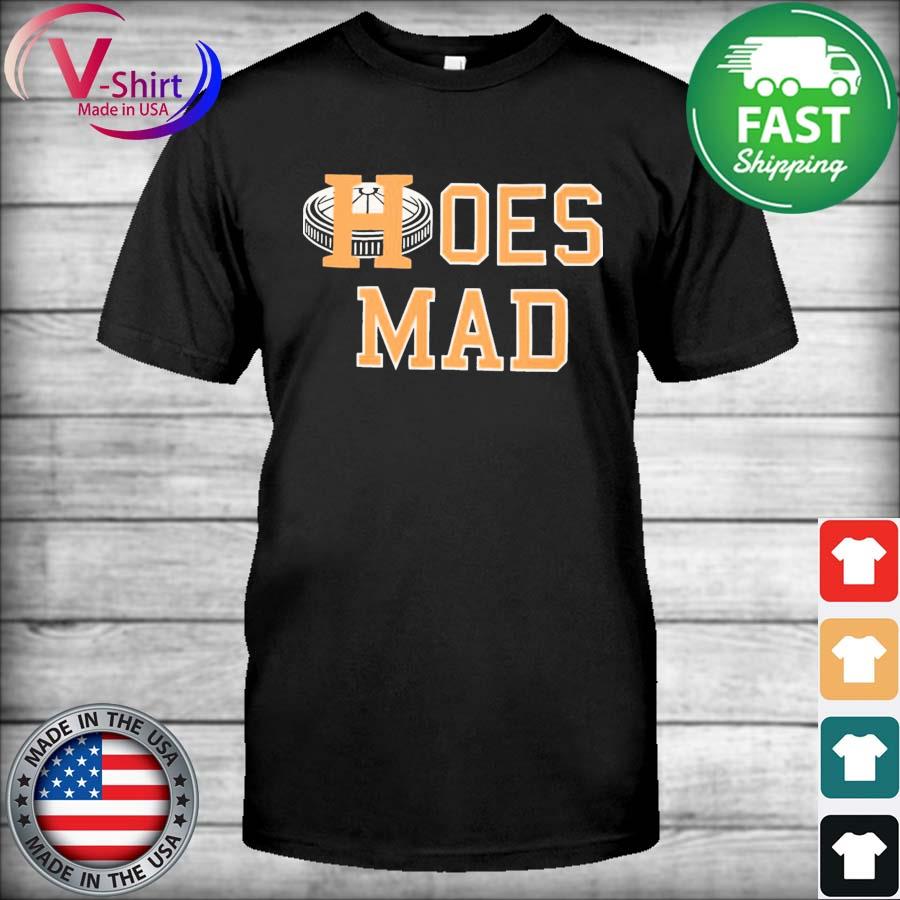 Hoes Mad Shirt - Astros Baseball Short Sleeve Crewneck