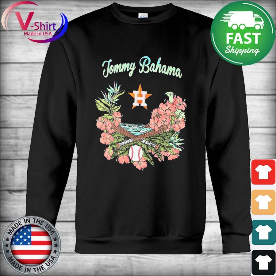 Houston Astros Tommy Bahama 2022 shirt, hoodie, sweater, long sleeve and  tank top