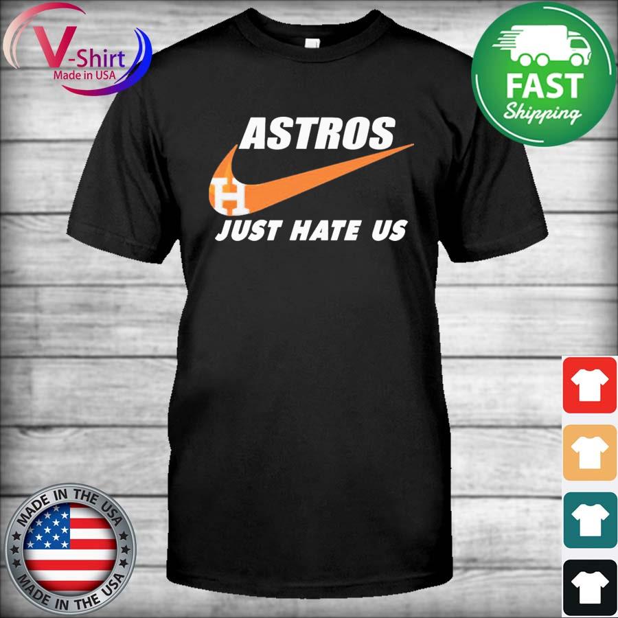 Houston Astros hate us shirt, sweatshirt, hoodie