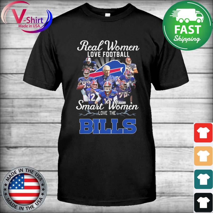 Funny buffalo Bills Real Women Love Football The Sexiest Women Love The Bills  shirt, hoodie, sweater, long sleeve and tank top