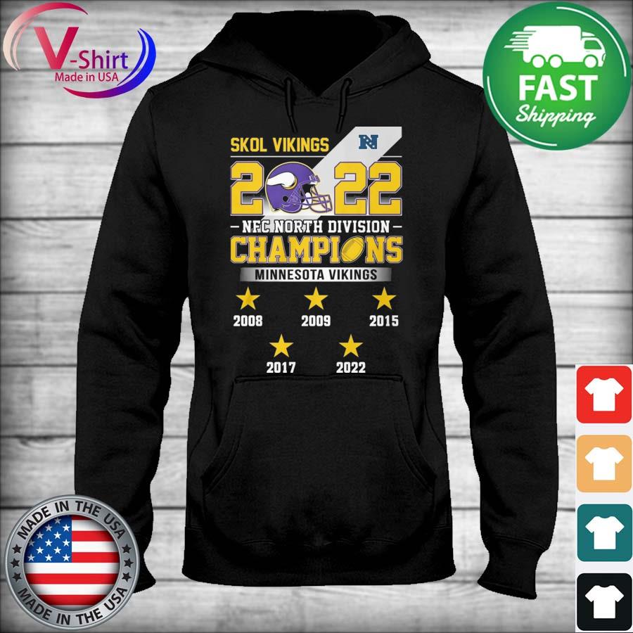 Skol Vikings 2022 Nfc North Division Champions Minnesota Vikings 2008-2022  Shirt, hoodie, sweater and long sleeve