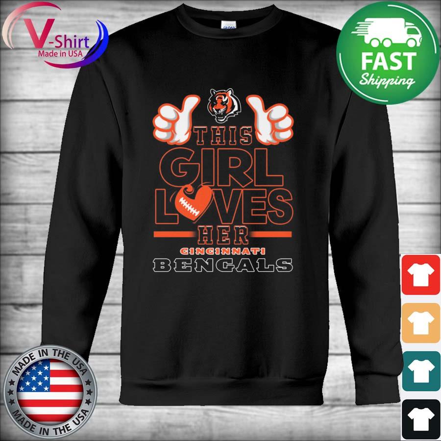 This Girl Loves her Cincinnati bengals shirt, hoodie, sweater and