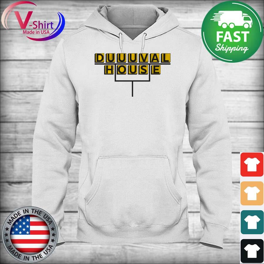 Duuuval House Jacksonville Football Shirt, hoodie, sweater, long sleeve and  tank top