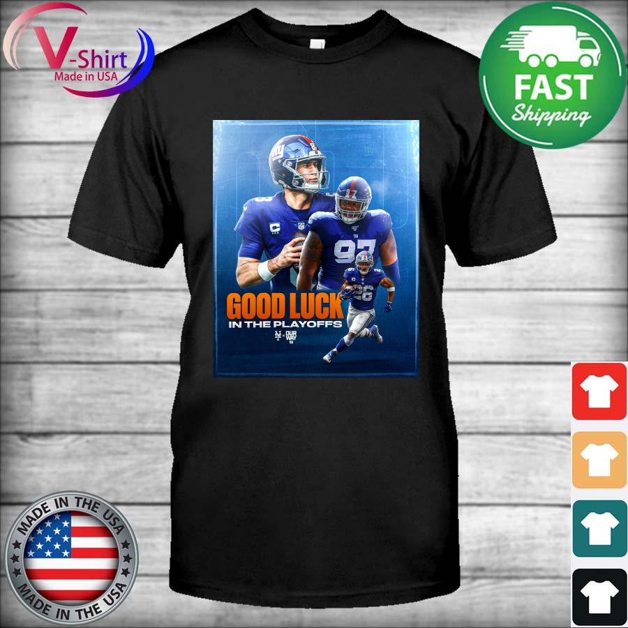 Good Luck in the Playoff New York Giants Our Way shirt, hoodie