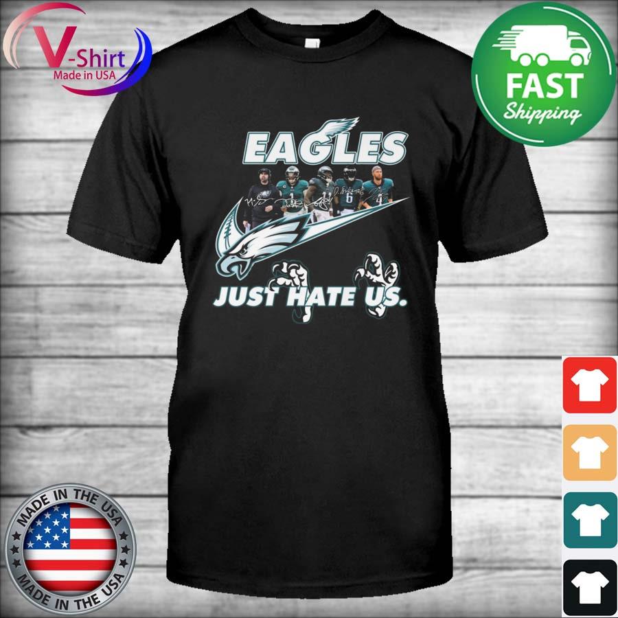 NFL Philadelphia Eagles Nike Just Hate Us Team Signature T-Shirt