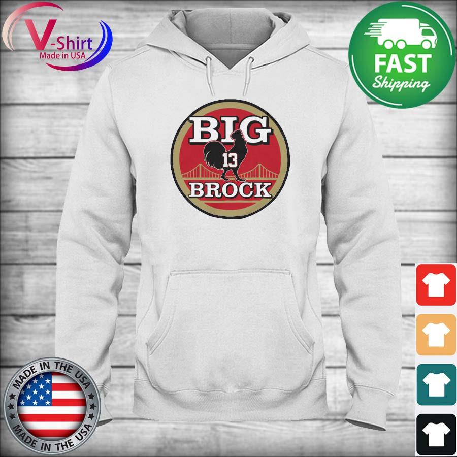 Big Cock Brock San Francisco Football Shirt, hoodie, sweater, long sleeve  and tank top