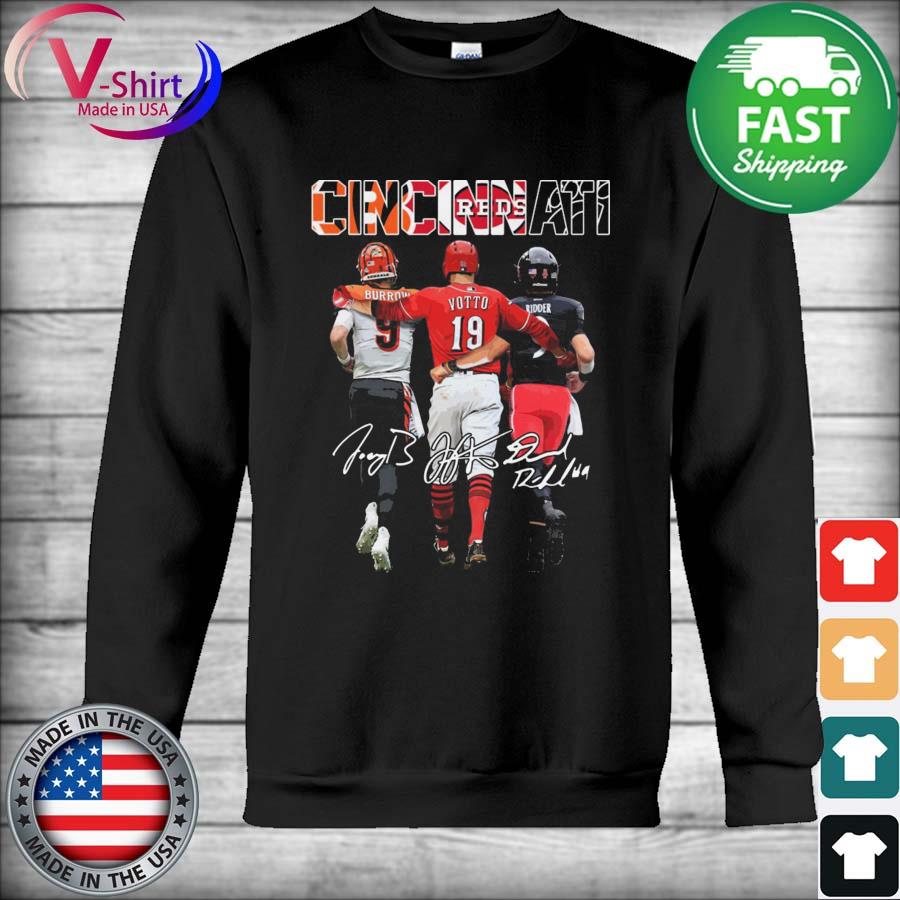 The Cincinnati Sport Team Joe Burrow Joey Votto And Desmond Ridder  Signatures Shirt, hoodie, sweater and long sleeve