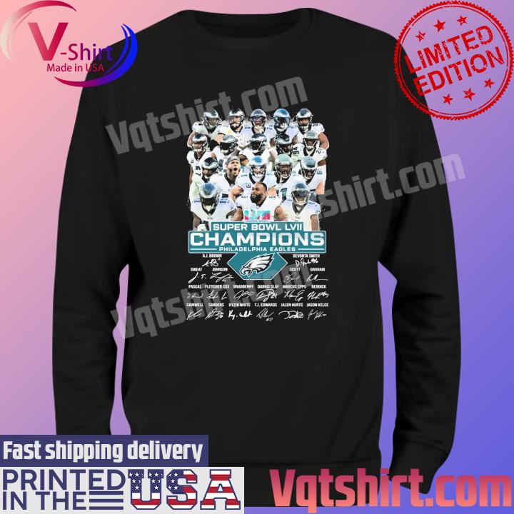 Philadelphia Eagles Super Bowl LVII 2023 Team Champions Shirt, hoodie,  sweater, long sleeve and tank top