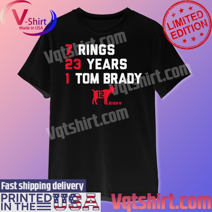 7 Rings 23 Years 1 Tom Brady The Goat 2023 shirt
