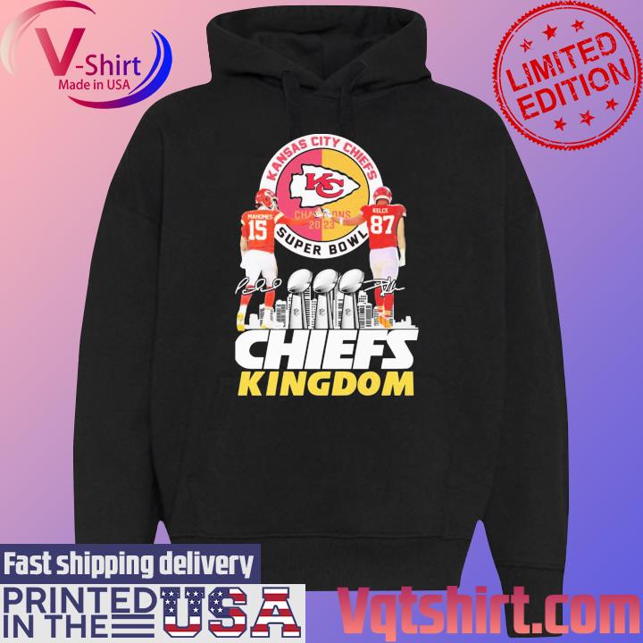 Patrick Mahomes and Travis Kelce 2023 Super Bowl Champions Chiefs Kingdom  shirt, hoodie, sweater, long sleeve and tank top