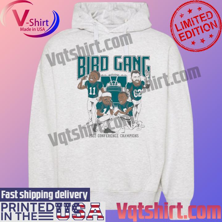 Philadelphia Eagles Bird Gang Hurts & Smith & Brown & Kelce 2022 Conference  Champions shirt, hoodie, sweater, long sleeve and tank top