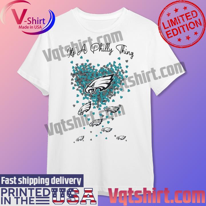 Philadelphia Eagles it's Philly Thing heart 2023 shirt, hoodie, sweater,  long sleeve and tank top