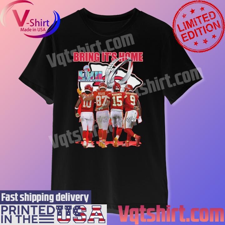 Kansas City Chiefs Bring It’s Home LVII Super Bowl T-Shirt
