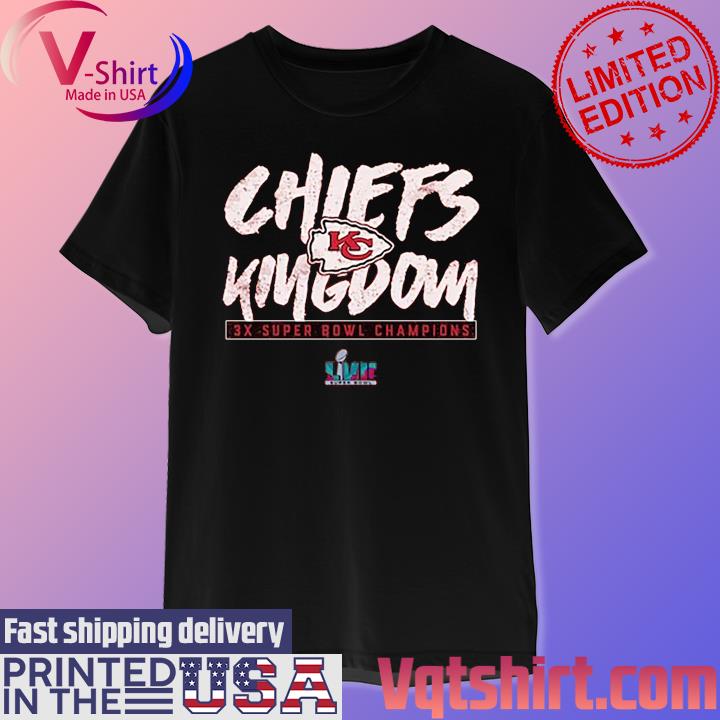 Kansas City Chiefs Super Bowl LVII Chiefs Kingdom 3x Super Bowl Champions  shirt