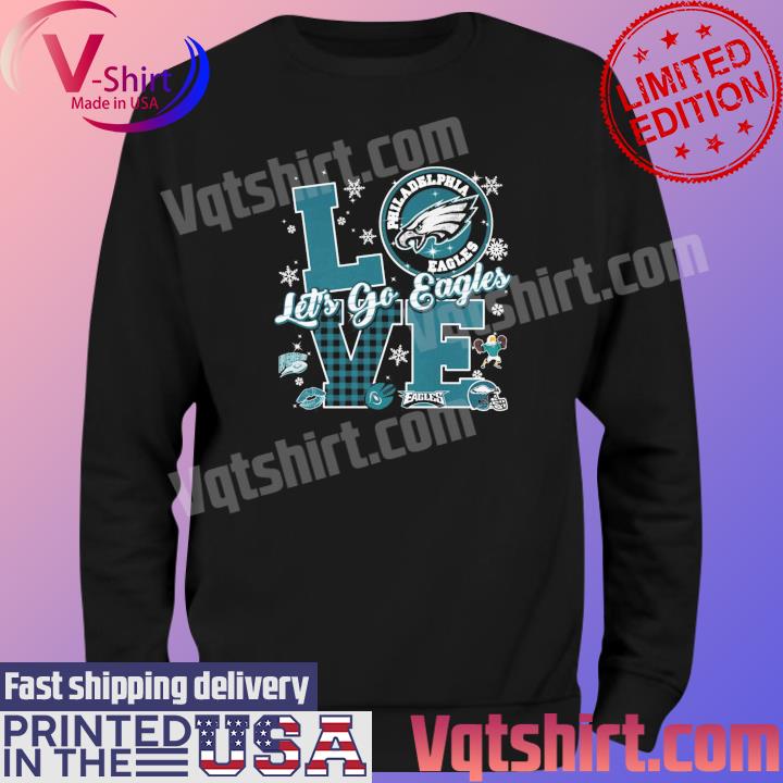 Philadelphia Eagles let's go eagles shirt, hoodie, sweater and