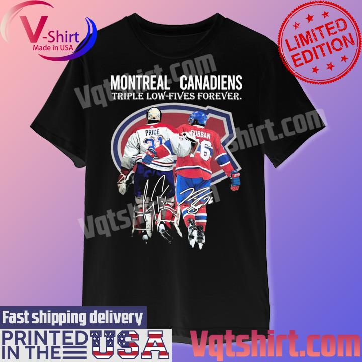 Montreal Canadiens Triple Low Lives Forever Price and Subban signatures shirt