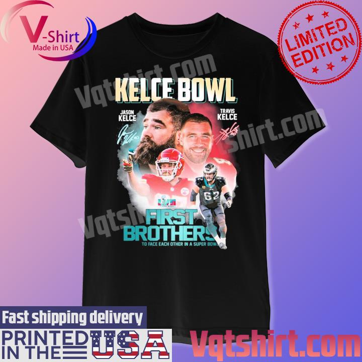 Kelce bowl jason kelce and travis kelce first brothers to face each other  in a super bowl shirt, hoodie, sweater, long sleeve and tank top