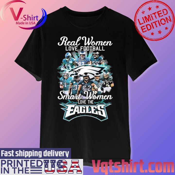 Real Women love Football Smart Women love the Philadelphia Eagles  Signatures 2023 Shirt - Limotees