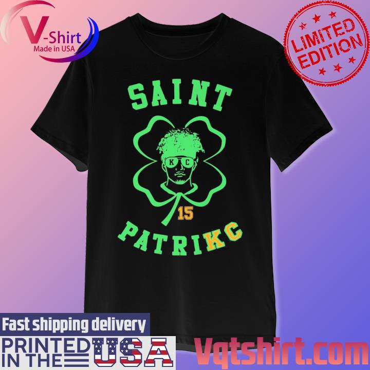 Patrick Mahomes Saint Patrikc St Patrick's Day 2023 shirt, hoodie