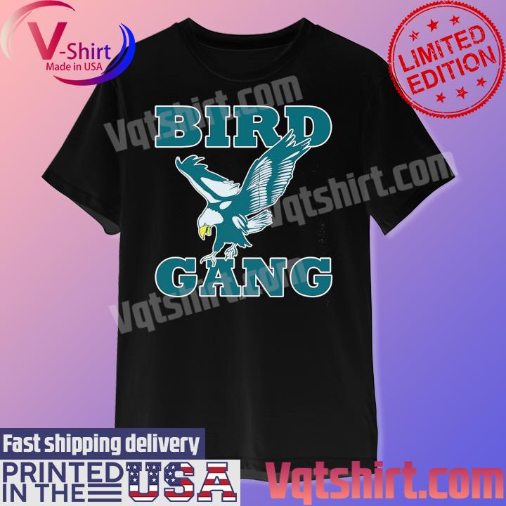 Official Philadelphia eagles bye bye bird gang feb 12 2023 T-shirt, hoodie,  tank top, sweater and long sleeve t-shirt