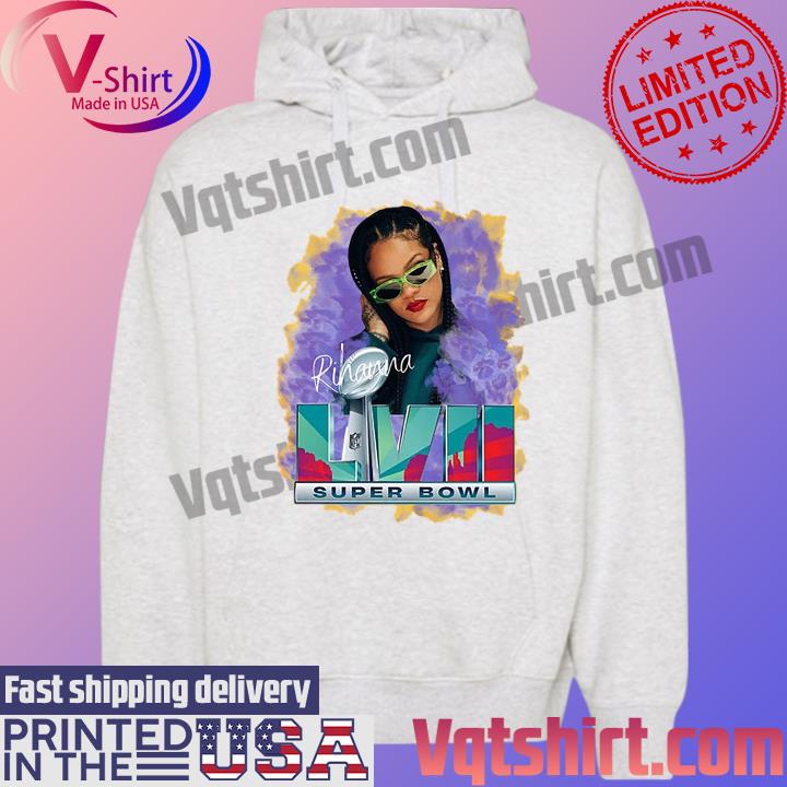 Rihanna Super Bowl LVII Shirt, hoodie, sweater, long sleeve and tank top