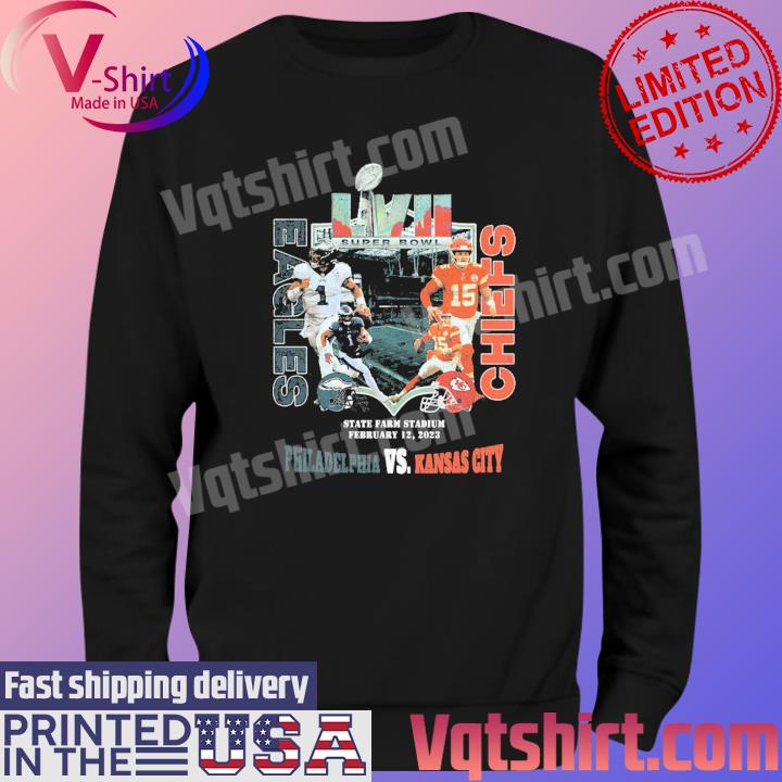 February 12 2023 super bowl lvii philadelphia eagles vs Kansas city Chiefs  shirt, hoodie, sweater, long sleeve and tank top