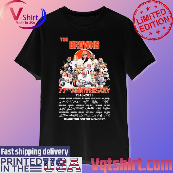 Cleveland Browns 76th anniversary 1946 2022 thank you for the memories Shirt,  Hoodie, Sweatshirt - FridayStuff