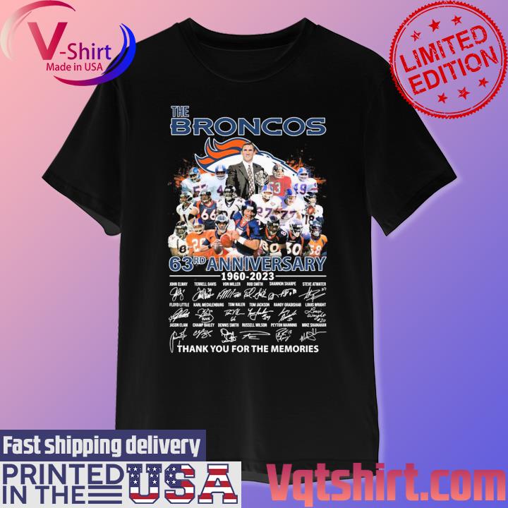 The Denver Broncos 63rd Anniversary 1960-2023 Thank You For The Memories  Signatures shirt