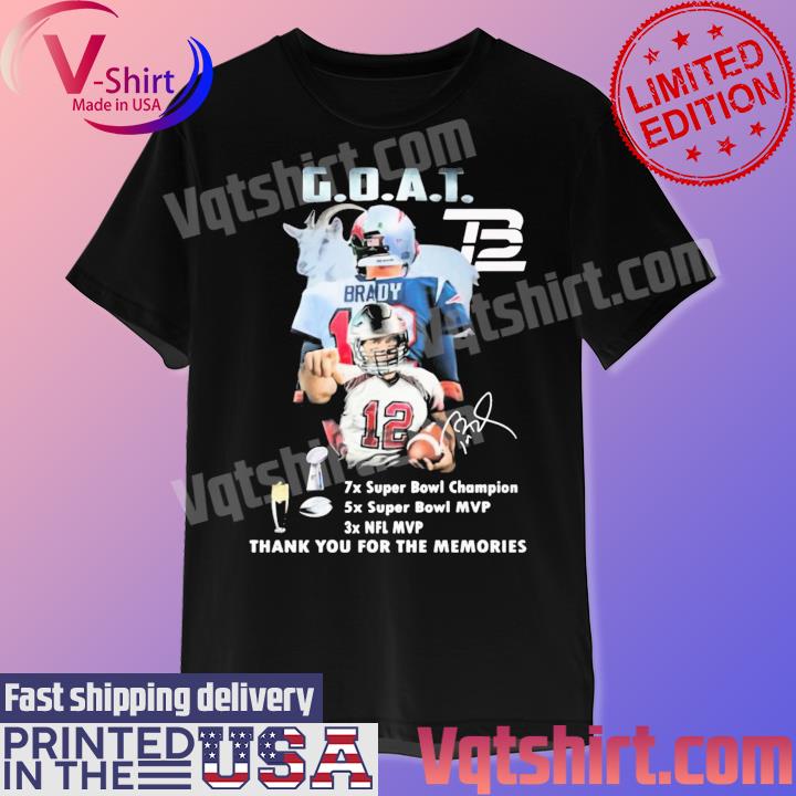 Official Tom Brady 3x NFL MVP, 7x Super Bowl, 5x Super Bowl MVPs Buccaneers  and Patriots thank you for the memories signature shirt, hoodie, sweater,  long sleeve and tank top