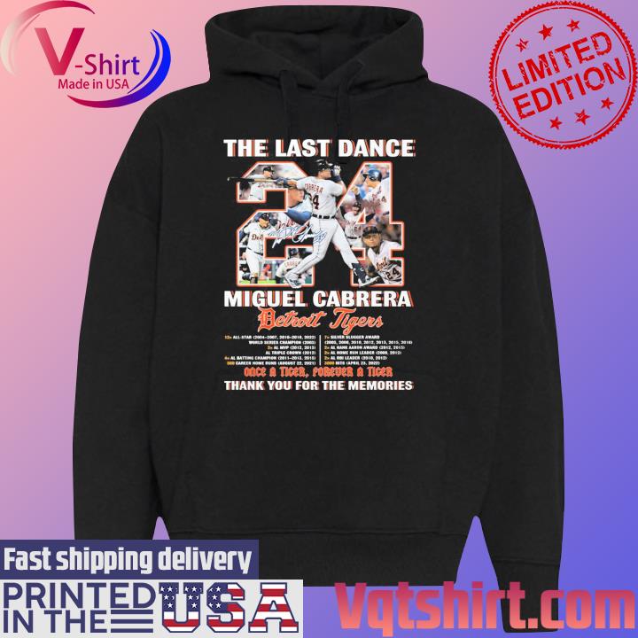 The Last Dance 24 Miguel Cabrera thank you for the memories Shirt