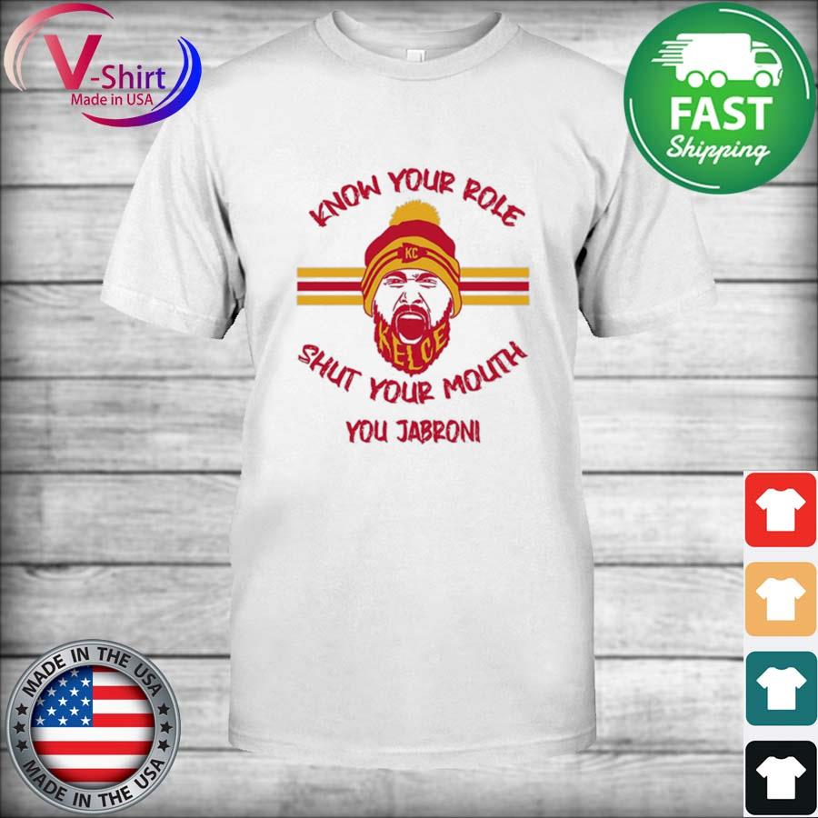 FREE shipping Travis Kelce Kansas City Chief Know Your Role And Shut Your  Mouth Super Bowl 2023 shirt, Unisex tee, hoodie, sweater, v-neck and tank  top