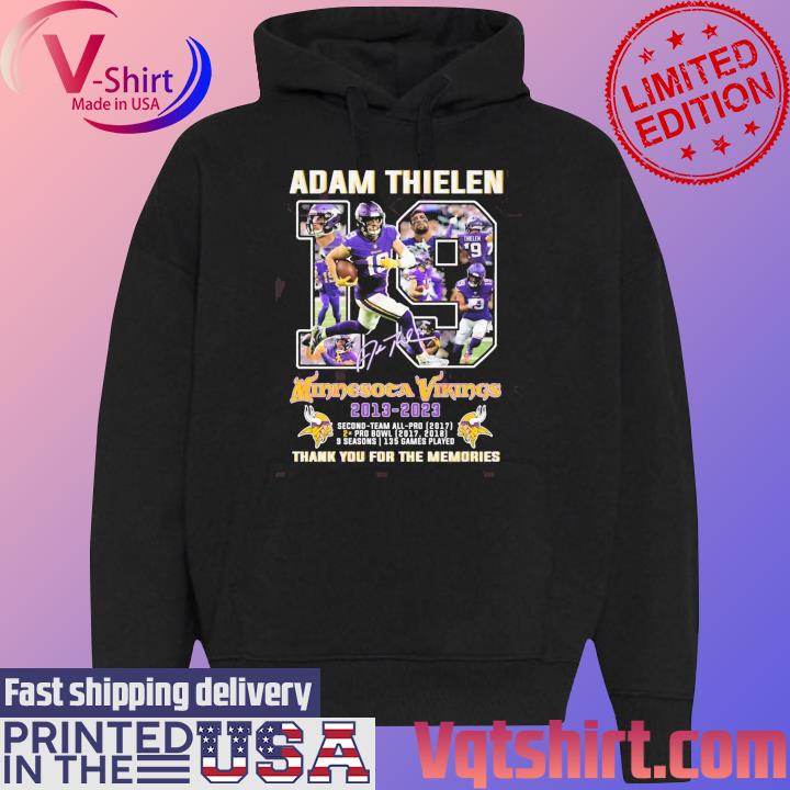 Minnesota Vikings 2013 – 2023 19 Adam Thielen Thank You For The Memories Adam  Thielen T-Shirt, hoodie, sweater, long sleeve and tank top