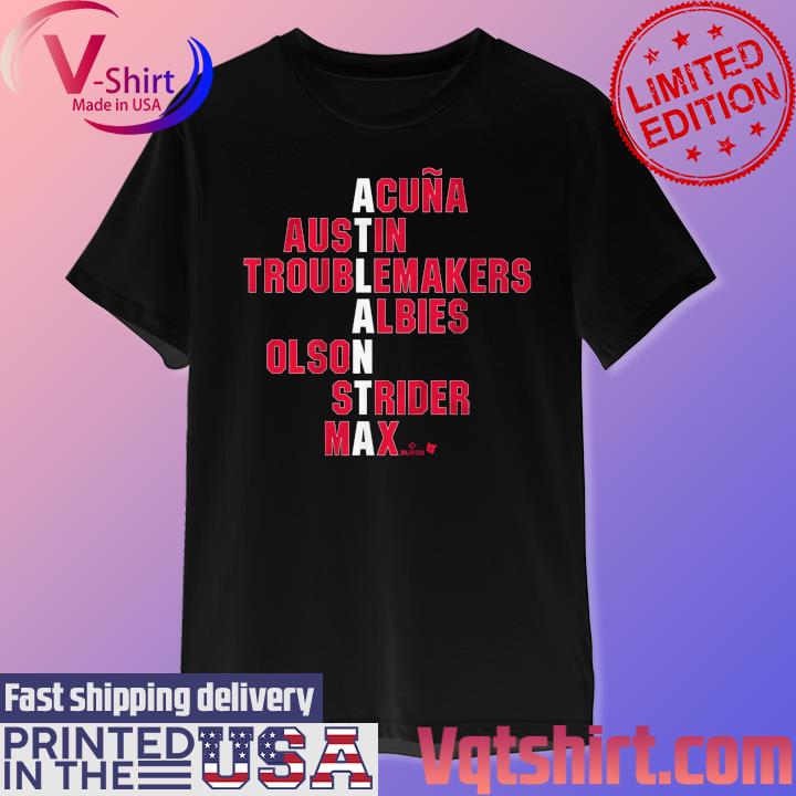 FREE shipping Acuna Austin Troublemakers Albies Olson Strider Max