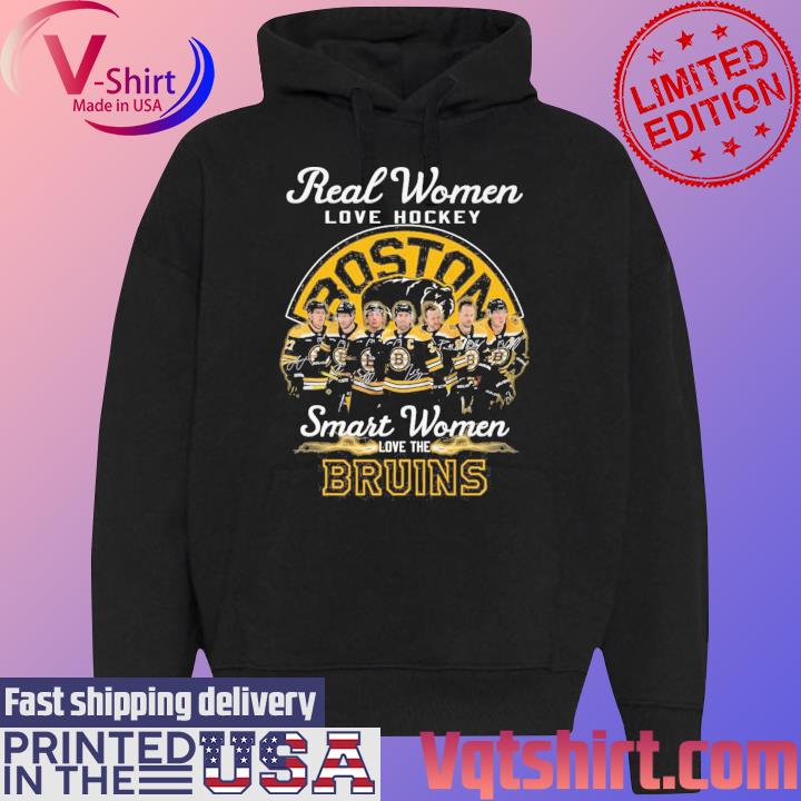 Official real women love hockey smart women love the Bruins T-shirt, hoodie,  sweater, long sleeve and tank top
