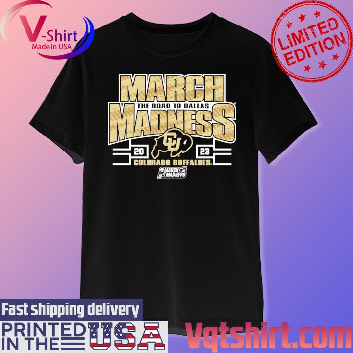 Official Colorado Buffaloes 2023 NCAA Women's Basketball Tournament March Madness T-Shirt