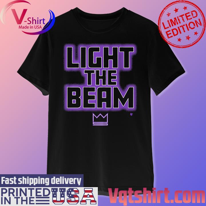 Official Light the Beam Sacramento Basketball Shirt