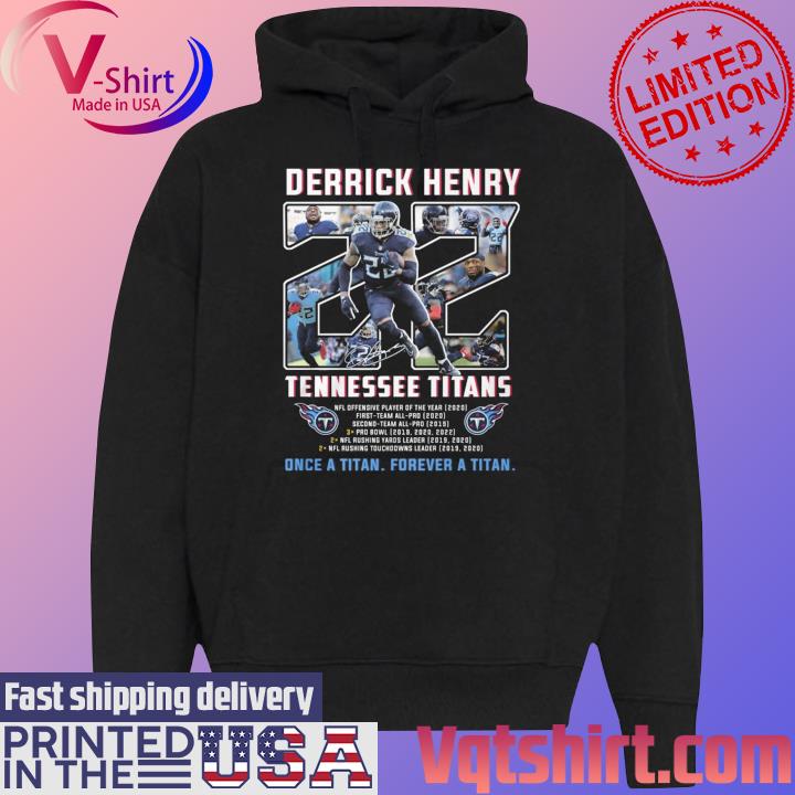 Derrick Henry Tennessee Titans Once a titan forever a titan signature shirt  - Hermesshirt Premium ™ LLC