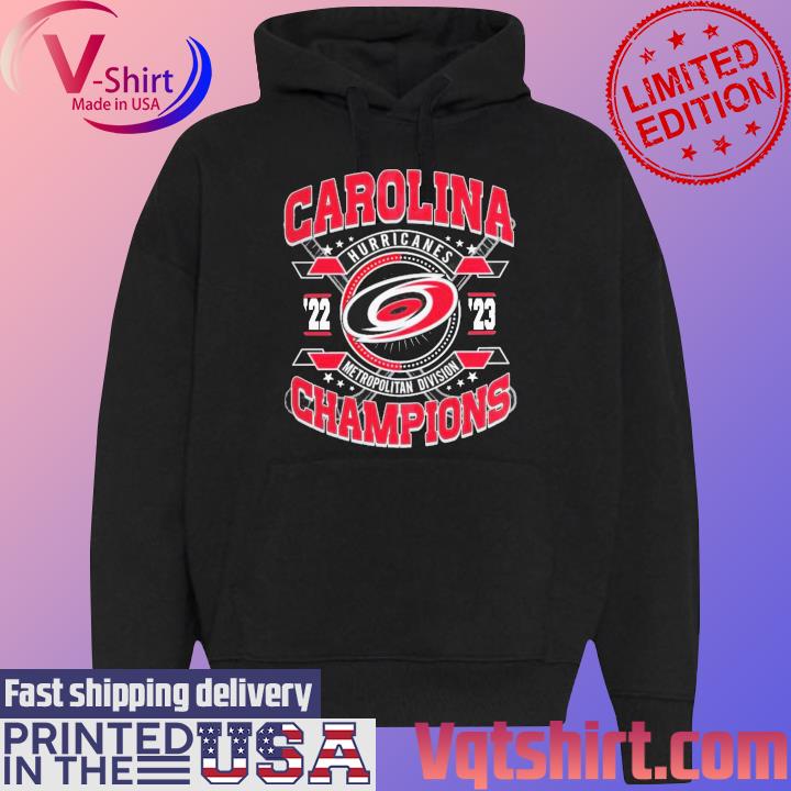 Official carolina Hurricanes 2022 2023 NHL metropolitan division champions  shirt, hoodie, sweater, long sleeve and tank top