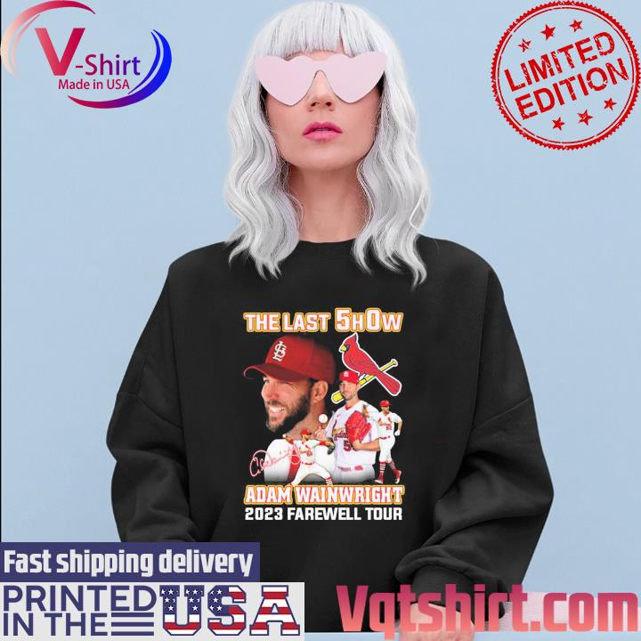 Official The last show Adam Wainwright 2023 farewell tour signature shirt,  hoodie, sweater, long sleeve and tank top